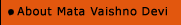 About Mata Viashno Devi